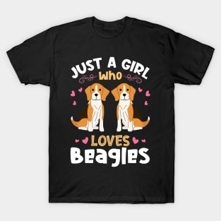 Just a Girl who Loves Beagles T-Shirt